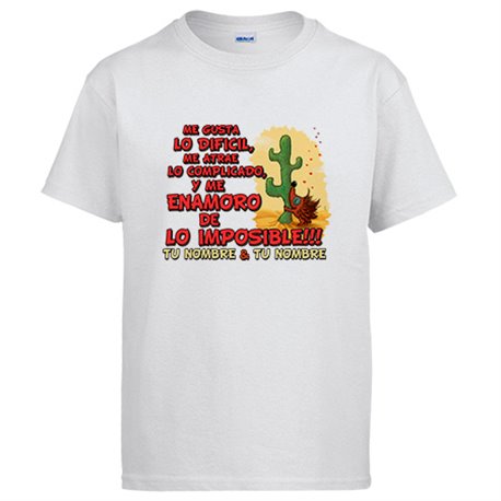 Camiseta me enamoro de lo imposible personalizable con nombre