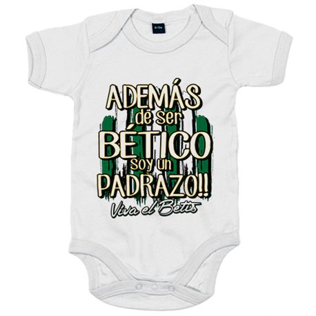 Body bebé además de ser Bético soy un padrazo