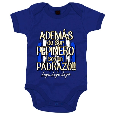 Body bebé además de ser Pepinero soy un padrazo futbolero de Leganés