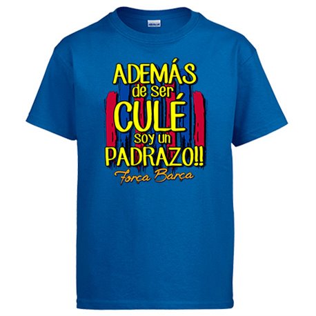 Camiseta además de ser del Barcelona soy un padrazo