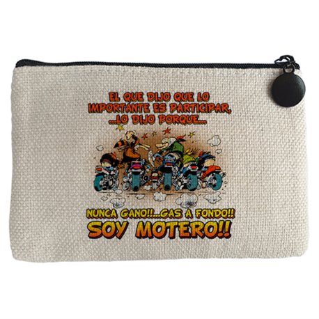 Monedero El que dijo que lo importante es participar gas a fondo soy motero