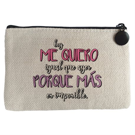 Monedero hoy me quiero igual que ayer porque más es imposible