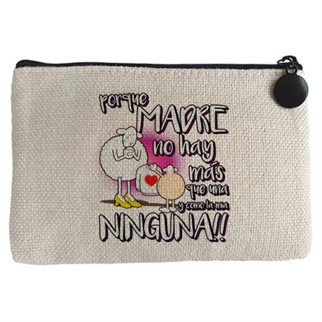 Monedero porque madre no hay más que una