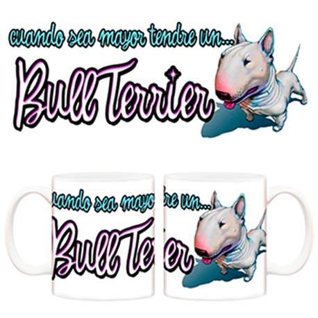 Taza Cuando sea mayor tendré un Bull Terrier
