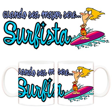 Taza Cuando sea mayor seré surfista