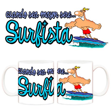 Taza Cuando sea mayor seré surfista molón