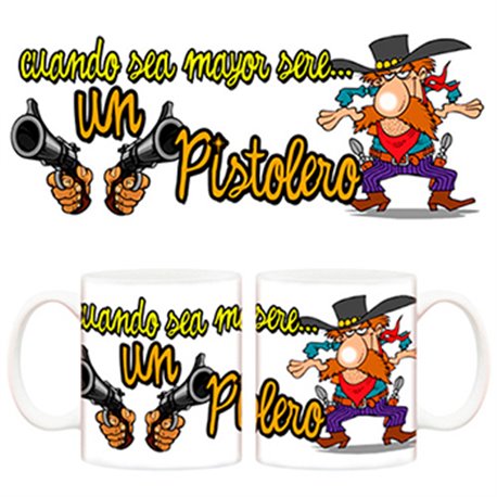 Taza Cuando sea mayor seré pistolero