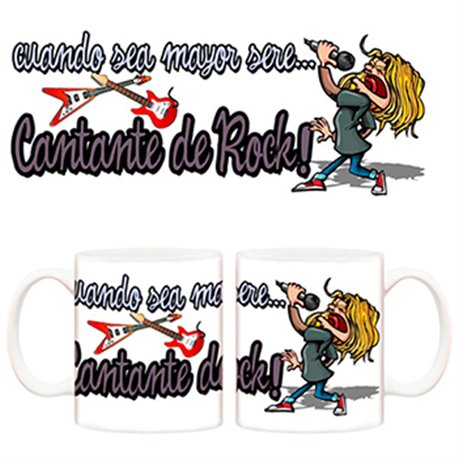 Taza cuando sea mayor seré cantante de Rock