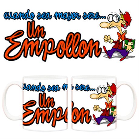 Taza Cuando sea mayor seré un empollón