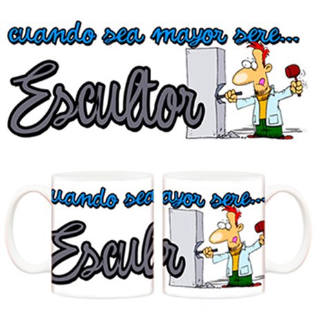 Taza Cuando sea mayor seré escultor