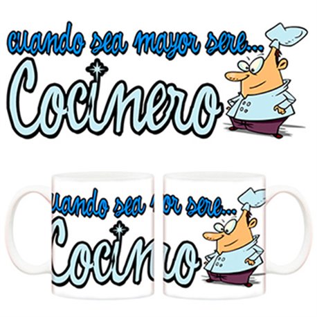 Taza cuando sea mayor seré cocinero