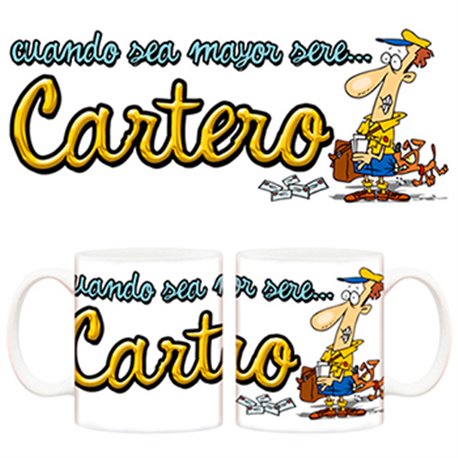 Taza cuando sea mayor seré cartero