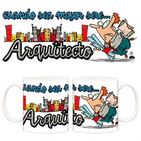 Taza cuando sea mayor seré arquitecto