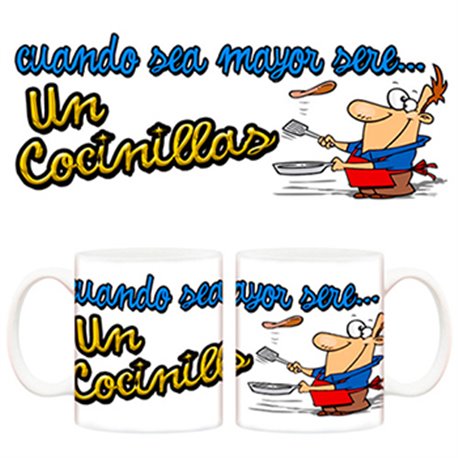 Taza Cuando sea mayor seré un cocinillas