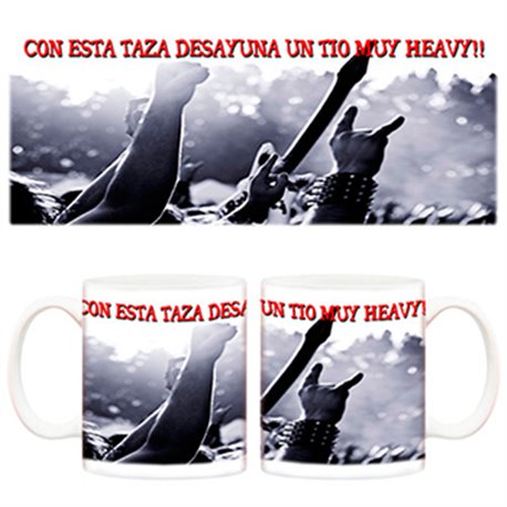 Taza con esta desayuna un tio muy heavy