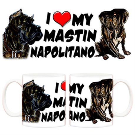 Taza I love my Mastin Napolitano 2 perro