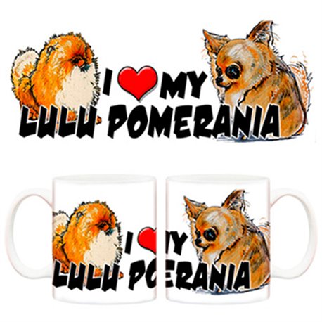 Taza I love my Lulu Pomerania perro