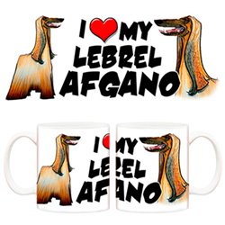 Taza I love my Lebrel Afgano perro