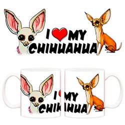 Taza I love my Chihuahua perro