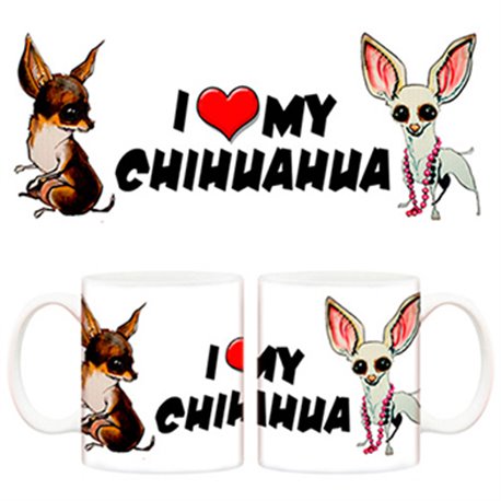 Taza I love my Chihuahua 2 perro