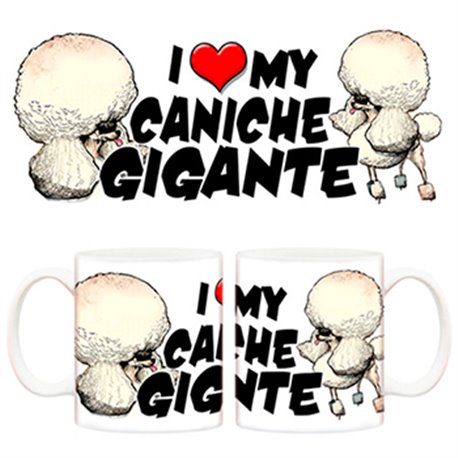 Taza I love my Caniche Gigante perro