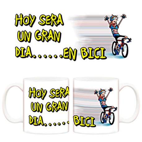 Taza Hoy será un gran día en bici