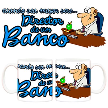 Taza Cuando sea mayor seré director de un banco