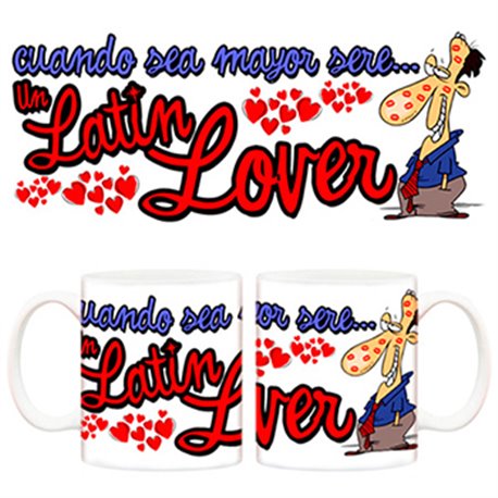 Taza Cuando sea mayor seré un latin lover