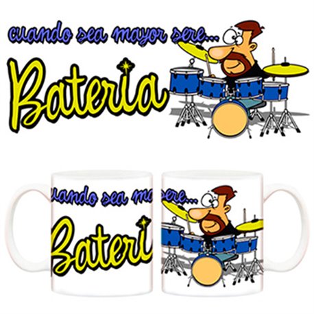 Taza Cuando sea mayor seré batería