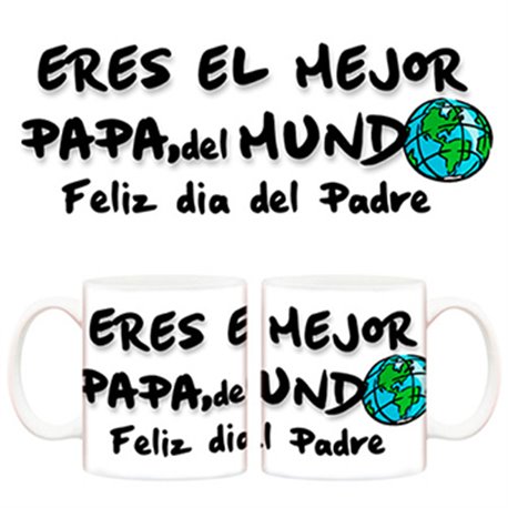 Taza Eres el mejor Papa del Mundo