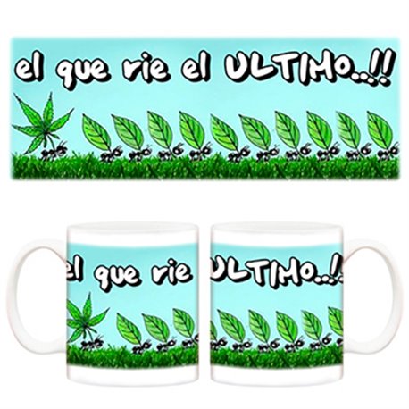 Taza El que ríe el último…