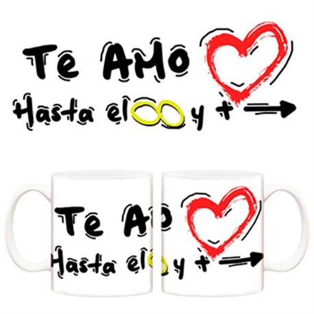 Taza San Valentín Te amo hasta el infinito y mas allá