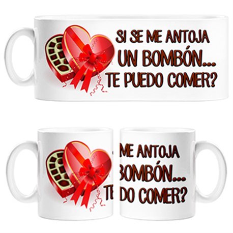 Taza si se me antoja un bombón te puedo comer regalo novio novia