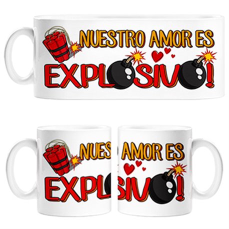 Taza frase divertida nuestro amor es explosivo