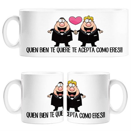 Taza para gays enamorados quien bien te quiere acepta como eres