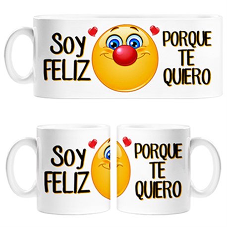 Taza soy feliz porque te quiero