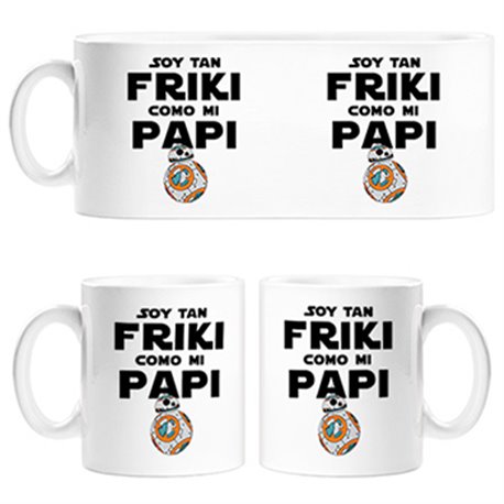 Taza Star Wars BB8 Soy tan friki como papi