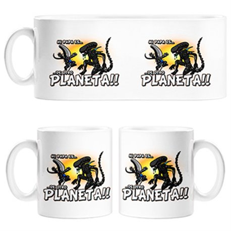 Taza mi papá es de otro planeta Alien