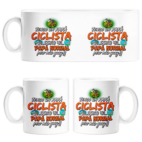 Taza tengo un papá ciclista como un papá normal pero más guay