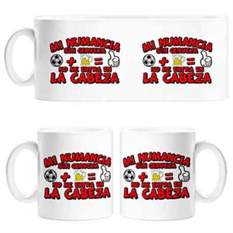 Taza Mi Numancia sin Cerveza no me entra en la cabeza