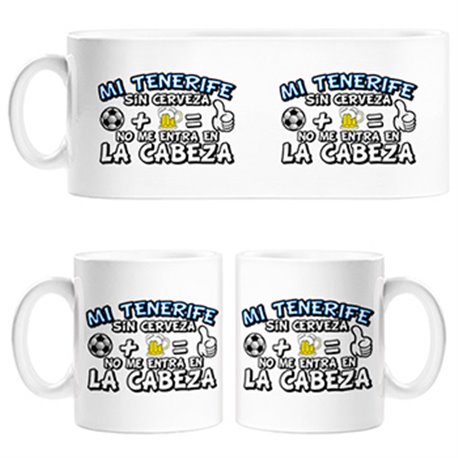 Taza Mi Tenerife sin Cerveza no me entra en la cabeza
