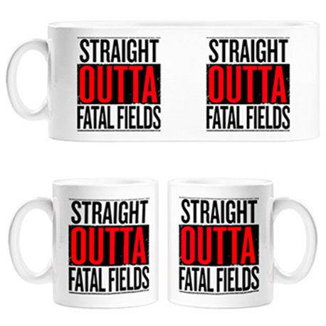 Taza Straight Outta Fatal Fields