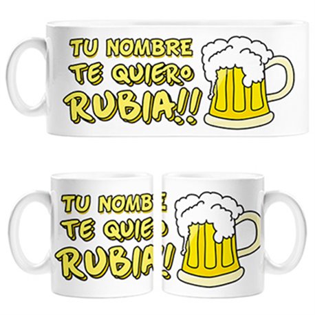 Taza frase divertida te quiero rubia personalizable con nombre