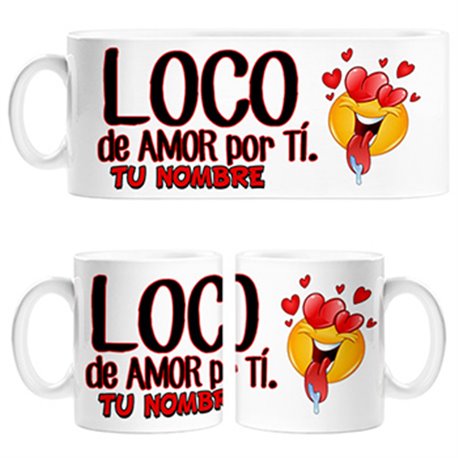 Taza loco de amor por tí personalizable con nombre