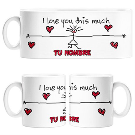 Taza San Valentín para ella I Love You This Much personalizable con nombre