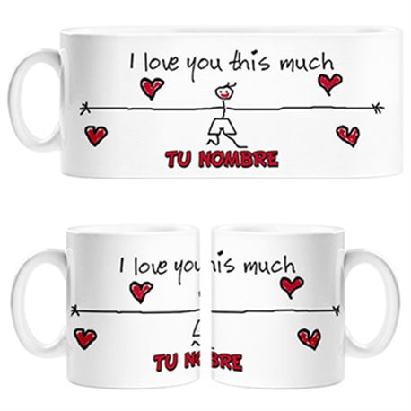 Taza San Valentín para él I Love You This Much personalizable con nombre