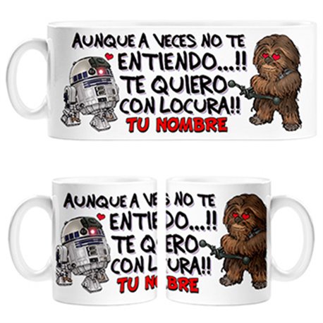 Taza Star Wars R2D2 y Chewbacca te quiero con locura personalizable con nombre