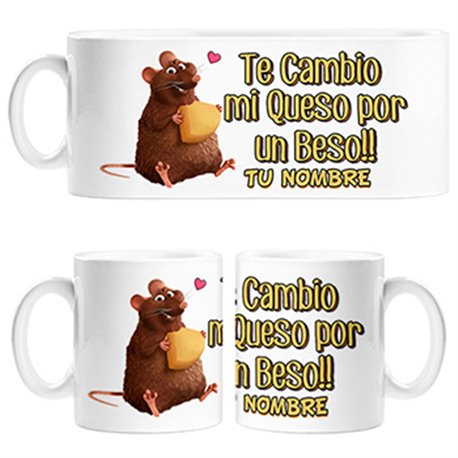 Taza te cambio mi queso por un beso personalizable con nombre