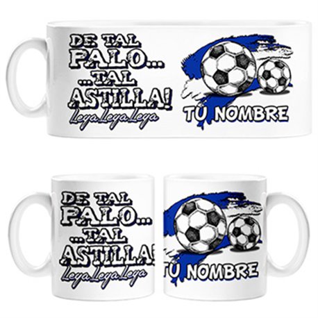 Taza de tal palo tal astilla Leganés personalizable con nombre