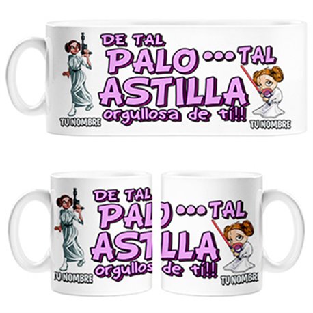 Taza de tal palo tal astilla Star Wars princesa orgullosa de ti mamá personalizable con nombre